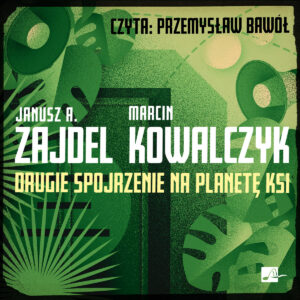 Okładka książki „Drugie spojrzenie na planetę Ksi” Janusza A. Zajdla i Marcina Kowalczyka utrzymana jest w nowoczesnym, graficznym stylu i przedstawia uproszczone, geometryczne formy roślin oraz abstrakcyjne kształty przypominające elementy futurystycznego krajobrazu. Dominują różne odcienie zieleni z kontrastującą jasną typografią, co nadaje całości świeży, science‑fictionowy charakter.