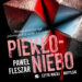 Okładka książki „Piekło–Niebo” Pawła Fleszara utrzymana jest w mrocznym, thrillerowym stylu i przedstawia rozłożoną papierową grę "piekło-niebo" w kontrastujących odcieniach czerwieni, błękitu, czerni i bieli. Dominują czerń i czerwień, a duża różowa typografia oraz pojedyncza kropla czerwonej cieczy spływająca w dół nadają całości niepokojący, kryminalny charakter.